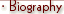 Biography